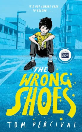The Wrong Shoes: The vital new novel from the bestselling creator of Big Bright Feelings Hardcover  May 9, 2024